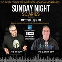 Sunday Night Scaries Show!